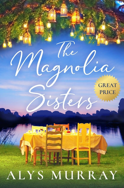 The Magnolia Sisters: Volume 1
