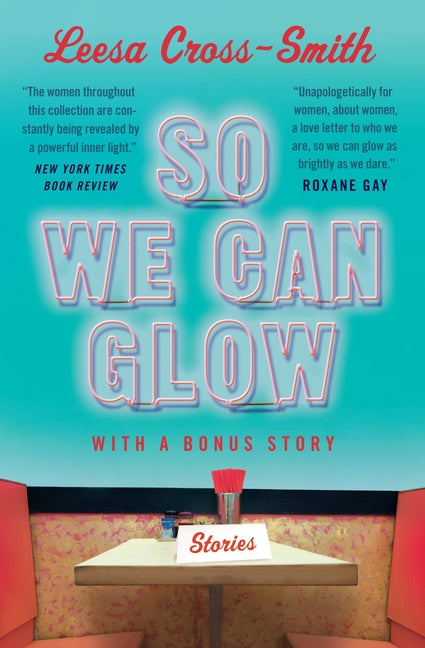 So We Can Glow: Stories