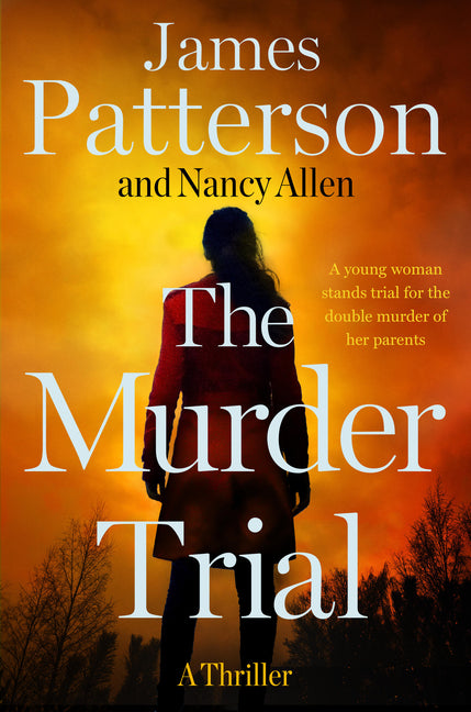 The Murder Trial: A Thriller