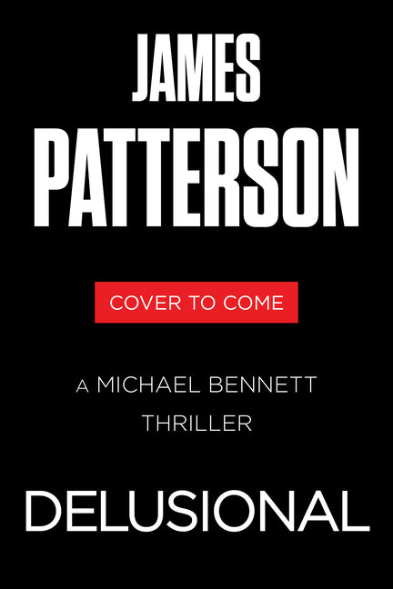 Delusional: A Michael Bennett Thriller