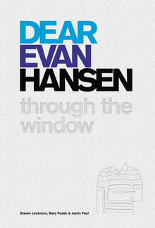 Dear Evan Hansen: Through the Window