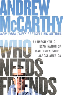 Who Needs Friends: An Unscientific Examination of Male Friendship Across America