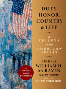 Duty, Honor, Country & Life: A Tribute to the American Spirit
