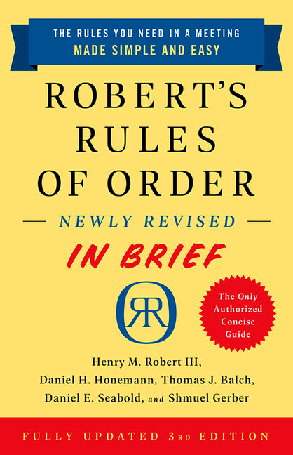 Robert's Rules of Order Newly Revised in Brief, 3rd Edition