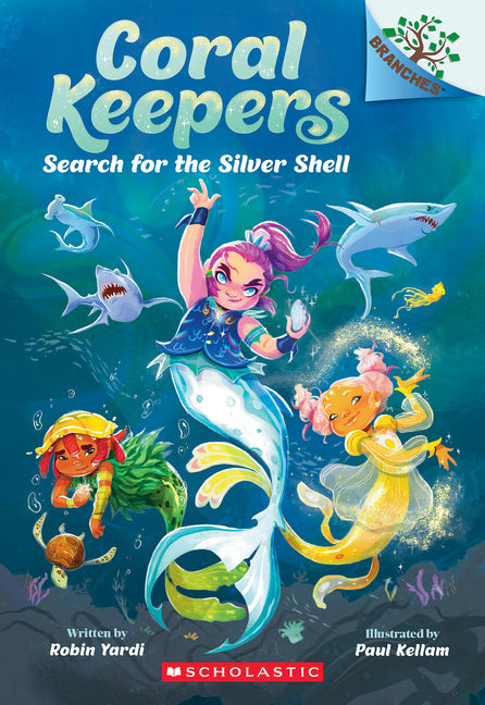 Search for the Silver Shell: A Branches Book (Coral Keepers #1): Volume 1