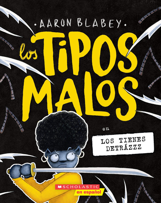 Los Tipos Malos En Los Tienes Detrázzz (the Bad Guys in They're Bee-Hind You!): Volume 14