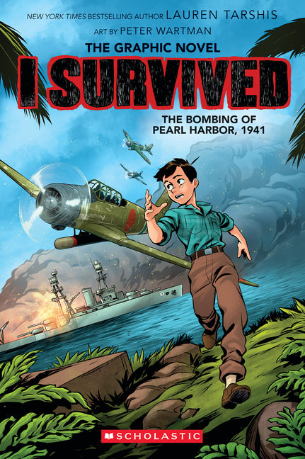I Survived the Bombing of Pearl Harbor, 1941 (I Survived Graphic Novel #14): Volume 14