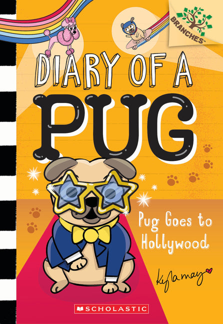 Pug Goes to Hollywood: A Branches Book (Diary of a Pug #15): Volume 15