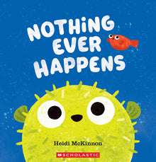 Nothing Ever Happens