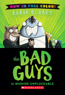 The Bad Guys in Mission Unpluckable (Bad Guys #2 Color Edition): Volume 2