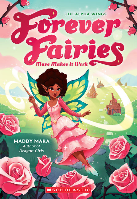 Mave Makes It Work (Forever Fairies #8): Volume 8