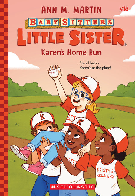 Karen's Home Run (Baby-Sitters Little Sister #18): Volume 18