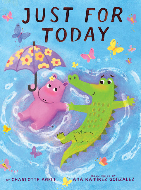 Just for Today (a Maybe Tomorrow Book)