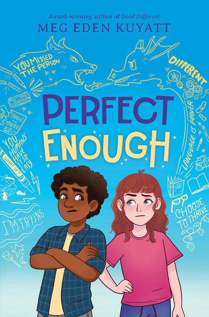 Perfect Enough: The Sequel to Good Different