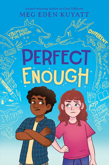 Perfect Enough: The Sequel to Good Different