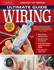 Ultimate Guide: Wiring, Updated 10th Edition: Meets Current National Electrical Code Standards