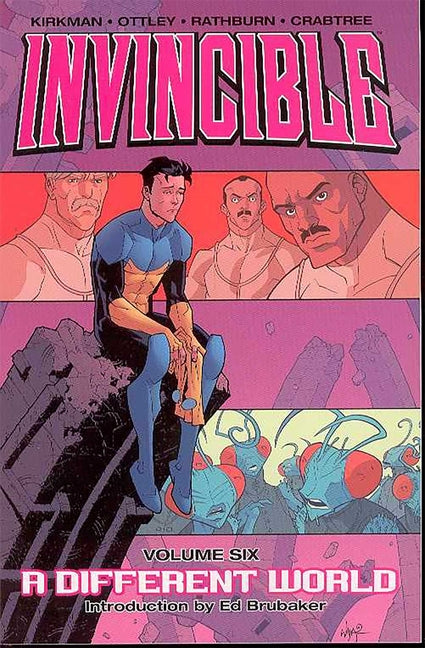 Invincible Volume 6: A Different World