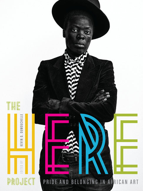 The Here Project: Pride and Belonging in African Art