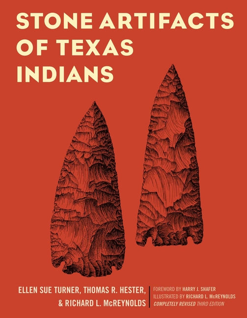 Stone Artifacts of Texas Indians