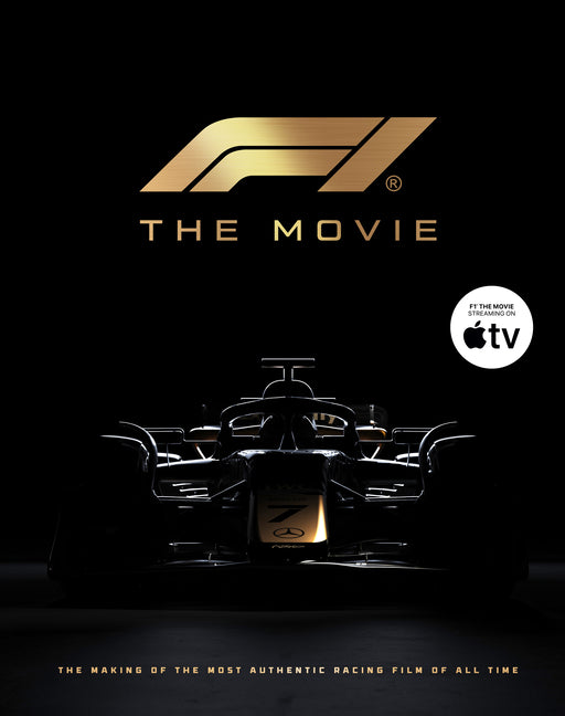 F1 the Movie: The Making of the Most Authentic Racing Film of All Time
