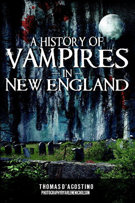 A History of Vampires in New England