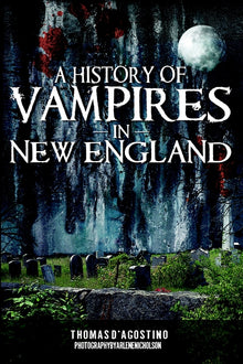 A History of Vampires in New England