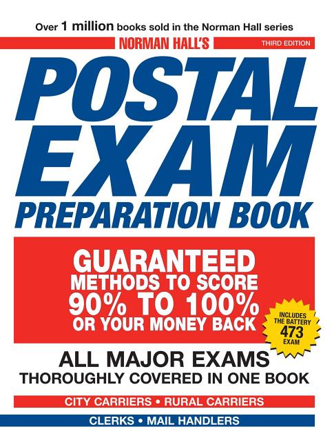 Norman Hall's Postal Exam Preparation Book: All Major Exams Thoroughly Covered in One Book