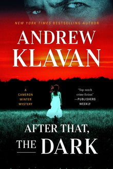 After That, the Dark