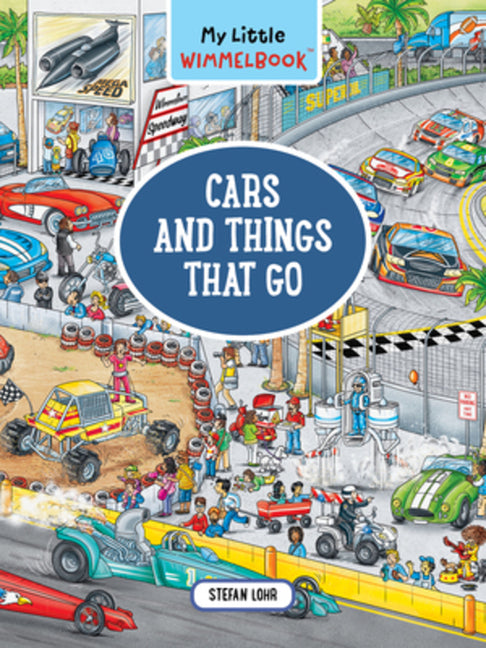 My Little Wimmelbook(r)--Cars and Things That Go: A Look-And-Find Book (Kids Tell the Story)