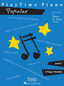 Playtime Piano: Popular - Level 1 Easy Piano Sheet Music with Popular Songs for Beginner Students Fun Repertoire Songbook for Young Musicians Faber Pi