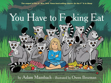 You Have to F*cking Eat (Go the F*ck to Sleep #2)