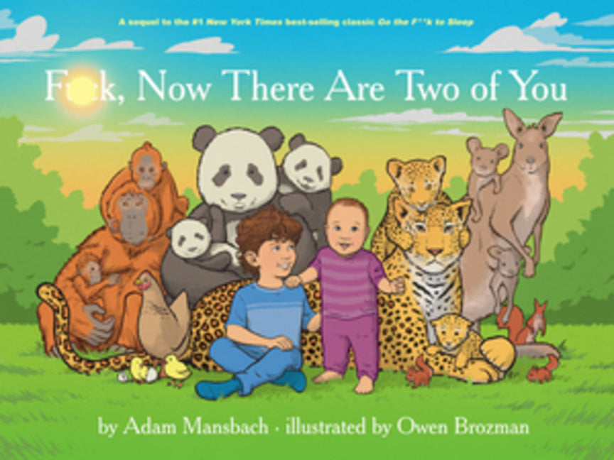 F*ck, Now There Are Two of You (Go the F*ck to Sleep #3)