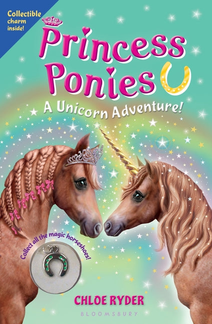 Princess Ponies: A Unicorn Adventure! [With Magic Horseshoe]