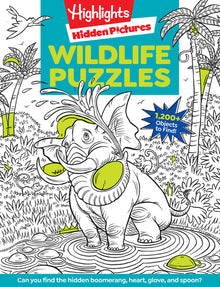 Wildlife Puzzles: Wildlife-Themed Hidden Pictures Puzzles for Kids 6 and Up, Search and Find Over 1,200 Hidden Objects in This Highlights Activity Boo