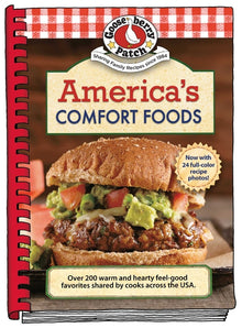 America's Comfort Foods: Hearty Feel-Good Favorites Shared by Cooks Across the USA