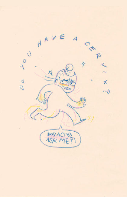 Do You Have a Cervix?