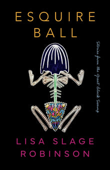 Esquire Ball, Stories from the Great Black Swamp