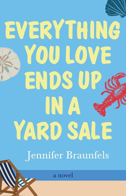 Everything You Love Ends Up in a Yard Sale