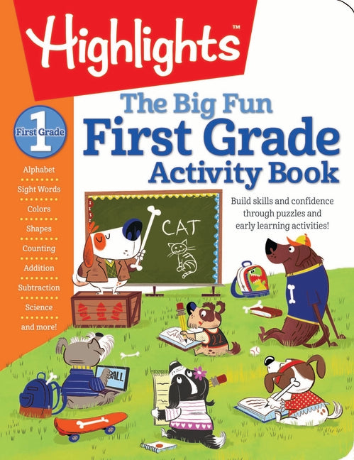 First Grade Big Fun Workbook: First Grade Workbook with 256 Pages of Activities for Reading Comprehension, Math, Science and More to Build Essential S