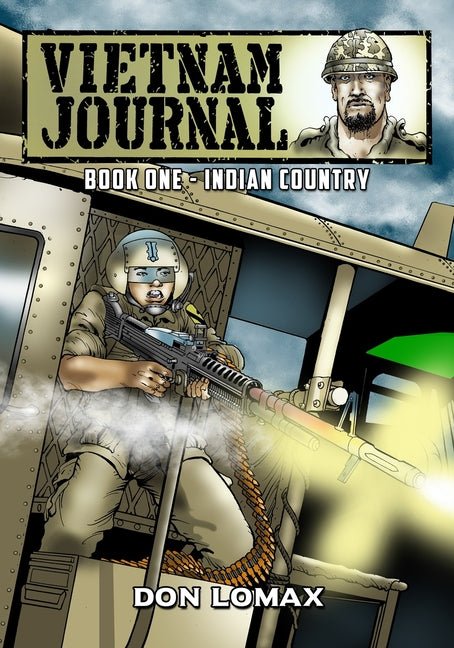 Vietnam Journal - Book One: Indian Country