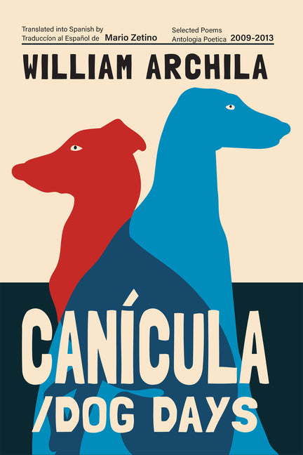 Canícula / Dog Days: Poems