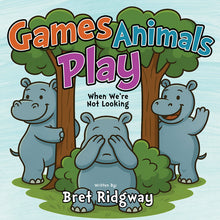 Games Animals Play: When We're Not Looking