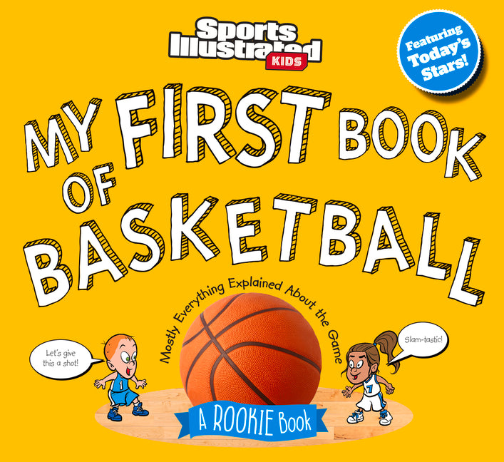 My First Book of Basketball: A Rookie Book