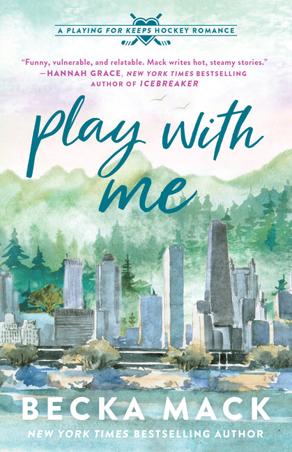 Play with Me: A Playing for Keeps Hockey Romance, Book 2