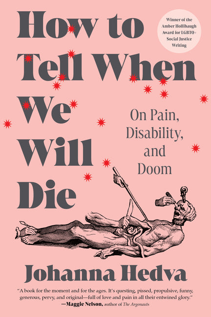 How to Tell When We Will Die: On Pain, Disability, and Doom