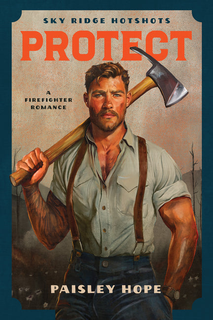 Protect: A Firefighter Romance