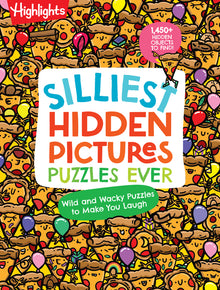 Silliest Hidden Pictures Puzzles Ever: Search-And-Find Book for Kids 6 and Up with Over 1,000 Hidden Objects, Road Trip Games, Silly Jokes and Riddles
