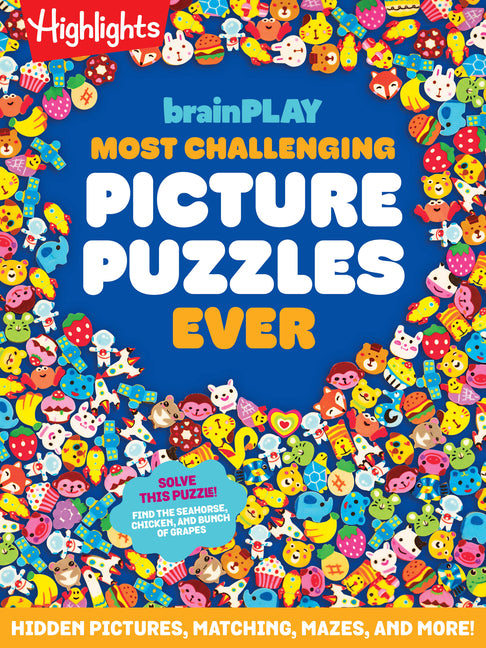 Brainplay Most Challenging Picture Puzzles Ever: 144 Pages of Visual Puzzles and Brain Teasers for Kids 7 and Up, Hidden Pictures Puzzles, Mazes, Ridd