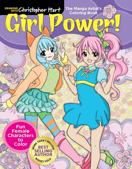 Manga Artist's Coloring Book: Girl Power!: Fun Female Characters to Color