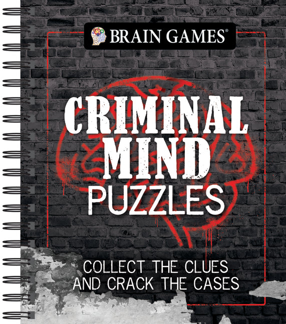 Brain Games - Criminal Mind Puzzles: Crime-Themed Brain Teasers Visual, Verbal, Memory & Logic Puzzles Spiral Bound Activity Book for Adults & Teens